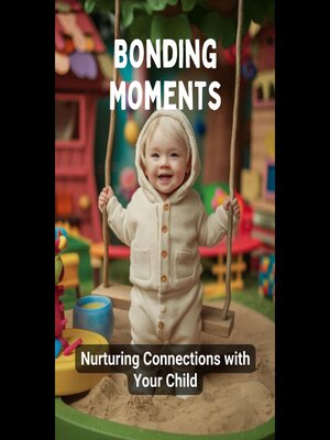 cover image of Bonding Moments